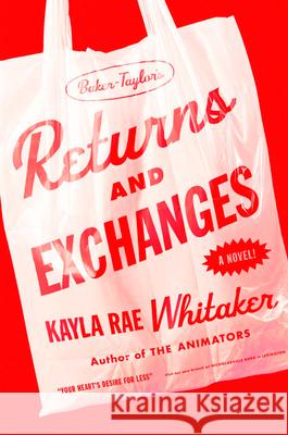 Returns and Exchanges Kayla Rae Whitaker 9780593733349 Random House - książka