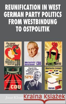 Reunification in West German Party Politics from Westbindung to Ostpolitik Kleuters, Joost 9780230301672 Palgrave MacMillan - książka