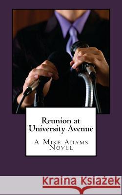 Reunion at University Avenue Kenneth Kerns 9781490358475 Createspace - książka