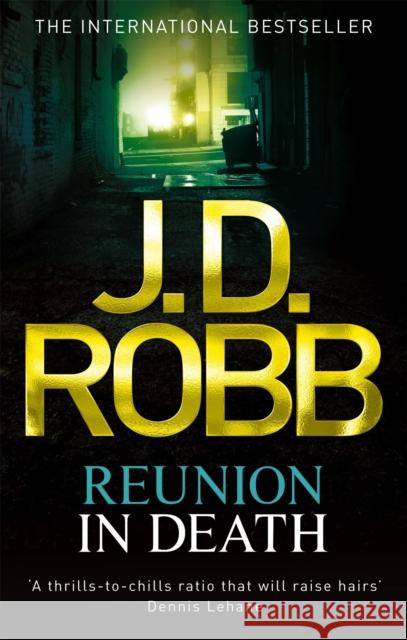 Reunion In Death JD Robb 9780749957322 Little, Brown Book Group - książka