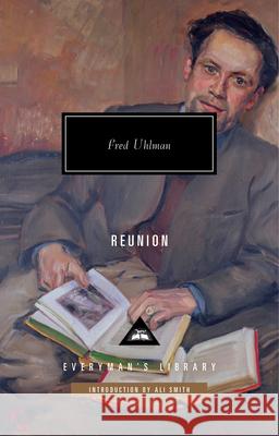 Reunion: Introduction by Ali Smith Uhlman, Fred 9780593535622 Everyman's Library - książka