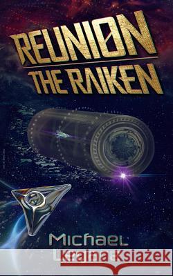 Reunion: The Raiken Michael Legare 9781518655777 Createspace - książka