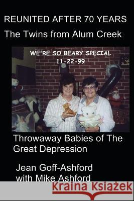 Reunited After 70 Years: The Alum Creek Twins Jean Goff Ashford Mike Ashford Ashford 9781480175334 Frommer's - książka