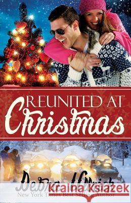 Reunited at Christmas Debra Ullrick 9780692235621 Sweet Impressions Publishing - książka