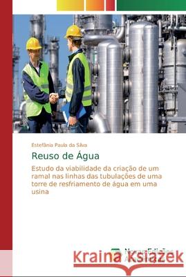 Reuso de Água Silva, Estefânia Paula Da 9786202185936 Novas Edicoes Academicas - książka