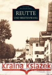 Reutte und Breitenwang Lipp, Richard   9783866804982 Sutton Verlag - książka