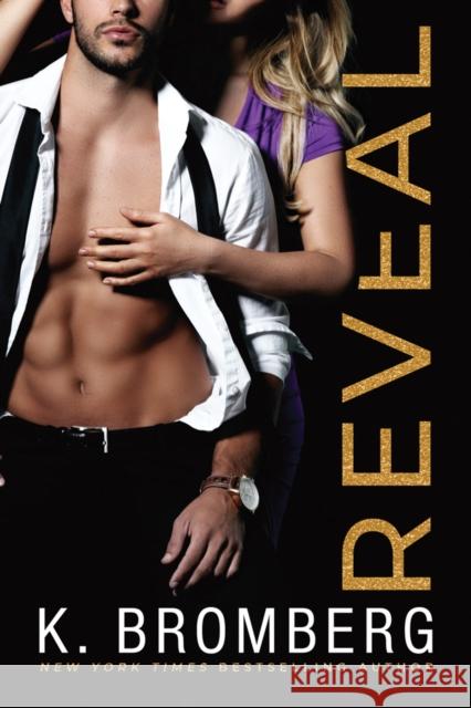 Reveal K. Bromberg 9781542002844 Amazon Publishing - książka