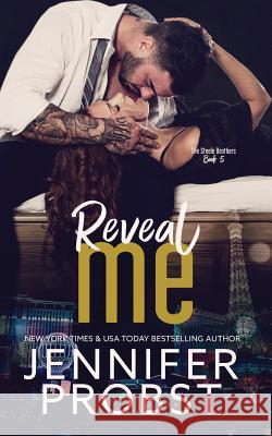 Reveal Me Jennifer Probst 9781977560377 Createspace Independent Publishing Platform - książka