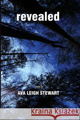 Revealed Ava Leigh Stewart 9781512271881 Createspace - książka