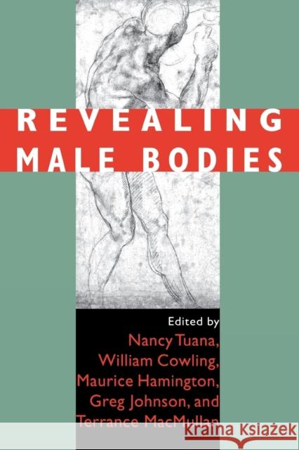 Revealing Male Bodies Nancy Tuana William Cowling 9780253214812 Indiana University Press - książka
