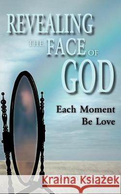 Revealing the Face of God Bradley J. Provines 9781420887471 Authorhouse - książka