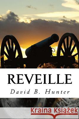 Reveille David B. Hunter 9781514105092 Createspace - książka