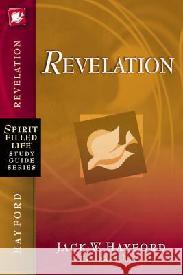 Revelation Jack Hayford 9781418533304 Thomas Nelson Publishers - książka