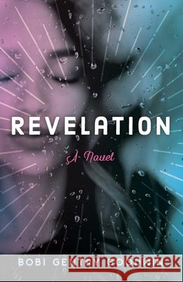 Revelation Gentry Goodwin, Bobi 9781631526060 She Writes Press - książka