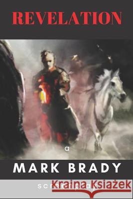 Revelation Mark Brady 9781796682427 Independently Published - książka