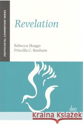 Revelation: A Pentecostal Commentary Skaggs 9781905679058 Deo Publishing - książka