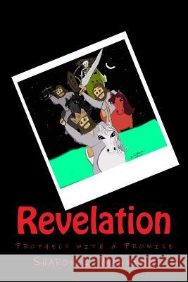 Revelation: A Promise of Blessing Sharon L. Manning 9781974265909 Createspace Independent Publishing Platform - książka