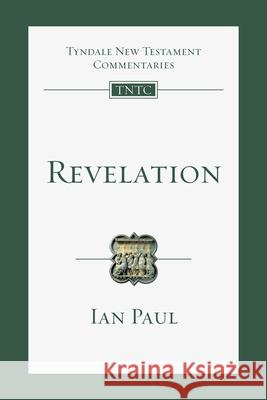 Revelation: An Introduction and Commentary Ian Paul Eckhard J. Schnabel Nicholas Perrin 9780830843008 IVP Academic - książka