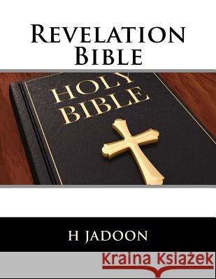 Revelation Bible H. Jadoon 9781547271979 Createspace Independent Publishing Platform - książka