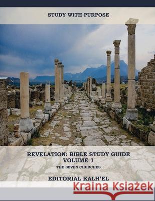 Revelation: Bible Study Guide Editorial Kalh'el 9781087891064 Indy Pub - książka