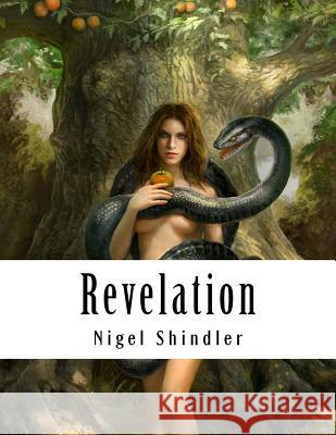 Revelation: Britain's Great Future Nigel Shindler Max Shindler 9781517110673 Createspace - książka