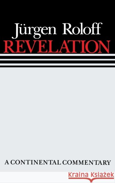 Revelation Continental Comment Roloff, Jurgen 9780800696504 Augsburg Fortress Publishers - książka