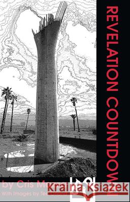 Revelation Countdown Cris Mazza Ted Orland  9780932511737 Fiction Collective Two - książka