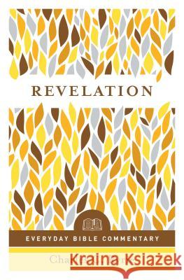 Revelation (Everyday Bible Commentary Series) Charles C. Ryrie 9780802418258 Moody Publishers - książka