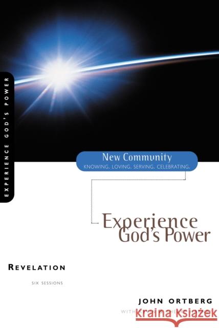 Revelation: Experience God's Power Ortberg, John 9780310228820 Zondervan Publishing Company - książka
