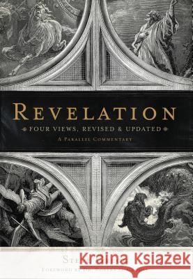 Revelation: Four Views: A Parallel Commentary Steve Gregg 9781401676216 Thomas Nelson Publishers - książka