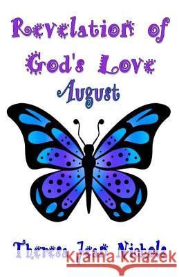 Revelation of God's Love - August Theresa Jean Nichols 9781517014346 Createspace - książka