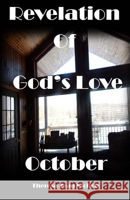 Revelation of God's Love October Theresa Jean Nichols 9781518838965 Createspace Independent Publishing Platform - książka