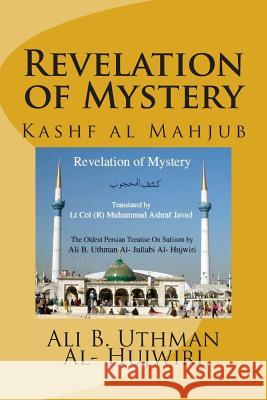 Revelation of Mystery: Kashf al Mahjub Javed, Lt Col (R) Muhammad Ashraf 9781507885581 Createspace - książka