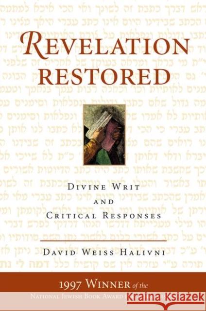 Revelation Restored: Divine Writ and Critical Responses Halivni, David W. 9780367317720 Routledge - książka