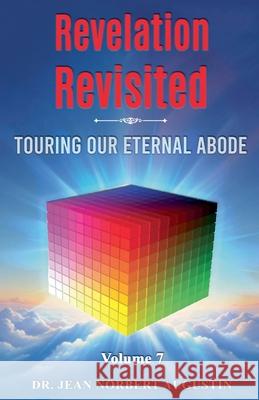 Revelation Revisited - Volume 7 Dr Jean Norbert Augustin 9798227435880 Norbooks - książka