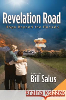 Revelation Road: Hope Beyond the Horizon Bill Salus 9780988726000 Not Avail - książka