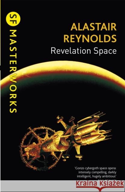 Revelation Space: The breath-taking space opera masterpiece Alastair Reynolds 9780575129061 Orion Publishing Co - książka