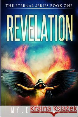 Revelation: The Eternal Series Book One Myles Gorospe 9780692431689 Straker Press LLC - książka