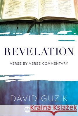 Revelation: Verse by Verse Commentary Guzik, David 9781565990432 Enduring Word Media - książka