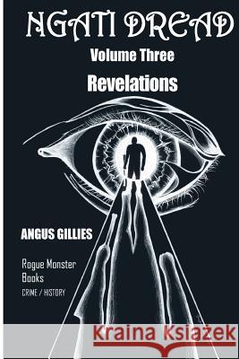 Revelations Angus Gillies Tui Emma Gillies 9780473195021 Rogue Monster Books - książka
