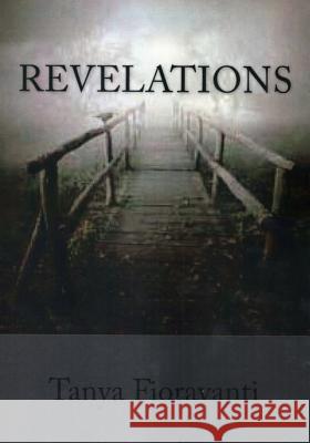 Revelations Tanya Fioravanti 9781979896825 Createspace Independent Publishing Platform - książka