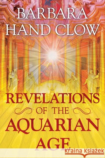 Revelations of the Aquarian Age Barbara Hand Clow 9781591432951 Inner Traditions Bear and Company - książka