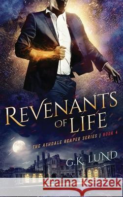 Revenants of Life G. K. Lund 9788293663348 Northern Quill Press - książka