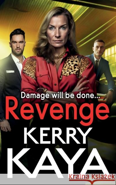 Revenge Kerry Kaya   9781835180877 Boldwood Books Ltd - książka