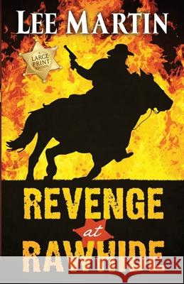 Revenge at Rawhide Lee Martin 9781952380259 Lee Martin - książka