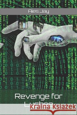 Revenge for Lychee Aies Jay 9781973161813 Independently Published - książka