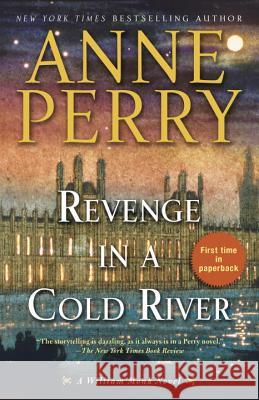 Revenge in a Cold River: A William Monk Novel Anne Perry 9781101886373 Ballantine Books - książka