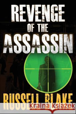 Revenge of the Assassin (Assassin series #2) Blake, Russell 9781480238305 Createspace - książka