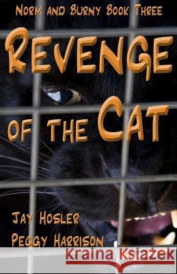 Revenge of the Cat: Norm and Burny Book Three Jay Hosler Peggy Harrison 9781732191501 Benchland Publishing - książka