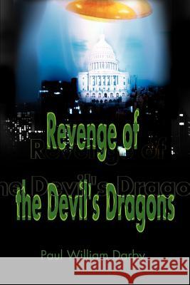 Revenge of the Devil's Dragons Paul William Darby 9780595004812 Writers Club Press - książka